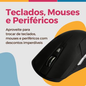 Teclados, Mouses e Periféricos